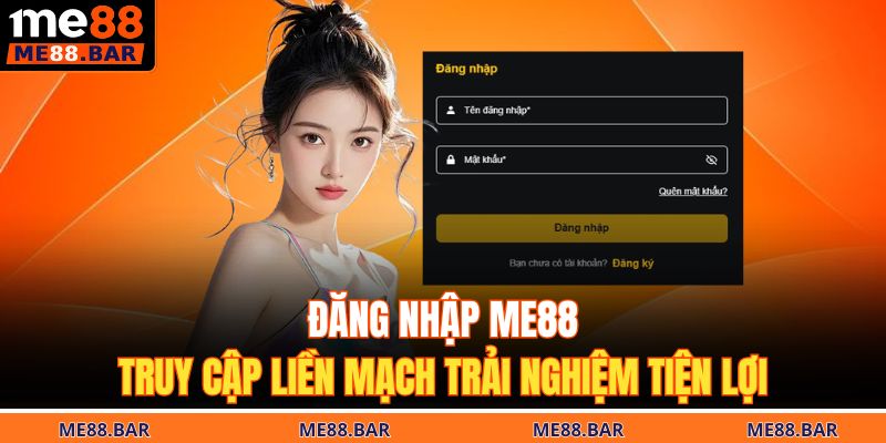 Đăng nhập ME88