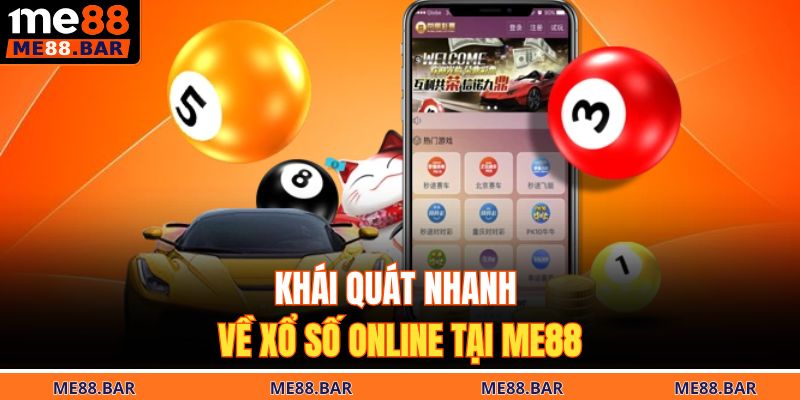 Khái quát nhanh về xổ số online tại Me88