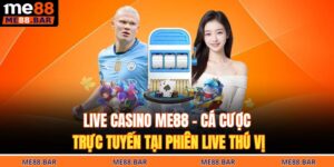 Live casino ME88