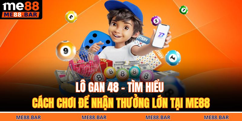 lô gan 48